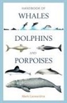 Mark Carwardine, CARWARDINE MARK - Handbook of Whales, Dolphins and Porpoises
