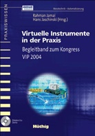 Rahman Jamal, Hans Jaschinski - Virtuelle Instrumente in der Praxis, VIP 2004, m. CD-ROM