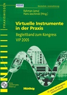 Rahman Jamal, Hans Jaschinski - Virtuelle Instrumente in der Praxis, VIP 2005, m. CD-ROM