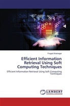 Pragati Bhatnagar - Efficient Information Retrieval Using Soft Computing Techniques