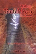 Tanja Bruske - Tod am Teufelsloch