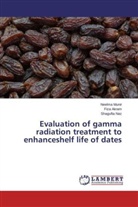 Fiz Akram, Fiza Akram, Neelm Munir, Neelma Munir, Shagufta Naz - Evaluation of gamma radiation treatment to enhanceshelf life of dates