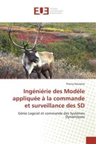 Thierry Noulamo - Ingéniérie des Modèle appliquée à la commande et surveillance des SD