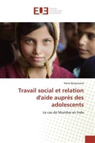 Marie Berguerand, Berguerand-m - TRAVAIL SOCIAL ET RELATION D'AIDE AUPRES DES ADOLESCENTS