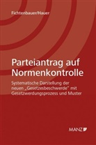Peter Fichtenbauer, Andreas Hauer - Parteiantrag auf Normenkontrolle (f. Österreich)