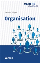 Thomas Träger, Thomas (Prof. Dr.) Träger - Organisation