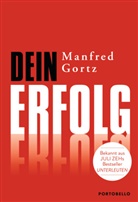 Manfred Gortz - Dein Erfolg