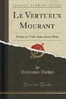 Unknown Author - Le Vertueux Mourant