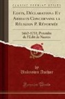 Unknown Author - Edits, Déclarations Et Arrests Concernans la Réligion P. Réformée