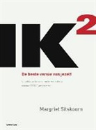 Margriet Sitskoorn, AnneMarie Adriaans, Nienke Van Oeveren - De beste versie van jezelf