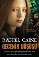 Rachel Caine - Gecenin Düsüsü