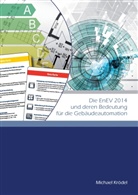 Michael Krödel - Die EnEV 2014 und deren Bedeutung für die Gebäudeautomation