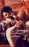 Mona Vara - Lucrezia und ihr unwilliger Liebessklave