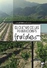 Fernando Gil-Albert, Fernando Gil-Albert Velarde - El cultivo de las plantaciones frutales