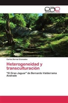 Carlos Bernal Granados - Heterogeneidad y transculturación