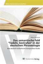 Milena Schuchová - Das semantische Feld "Tadeln, bestrafen" in der deutschen Phraseologie