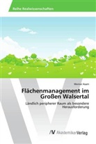 Werner Asam - Flächenmanagement im Großen Walsertal