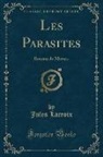 Jules Lacroix - Les Parasites