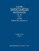 Camille Saint-Saens, Richard W. Sargeant Jr. - Havanaise, Op.83