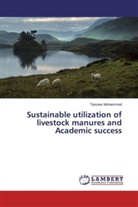 Tassew Mohammed - Sustainable utilization of livestock manures and Academic success