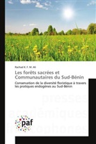 Rachad K F M Ali, Rachad K. F. M. Ali - Les forêts sacrées et Communautaires du Sud-Bénin