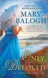 Mary Balogh - Only Beloved