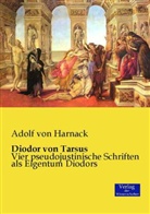 Adolf Von Harnack - Diodor von Tarsus