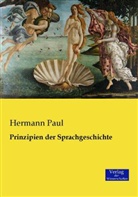 Hermann Paul - Prinzipien der Sprachgeschichte