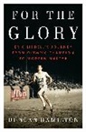 Duncan Hamilton - For the Glory