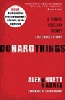 Alex Harris, Alex/ Harris Harris, Brett Harris, Brett R. Harris, Chuck Norris - Do Hard Things