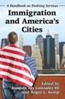 Joaquin Jay Gonzalez, Joaquin Jay III Gonzalez, Joaquin Jay Gonzalez III, Roger L. Kemp, Joaquin Jay Gonzalez, Gonzalez Joaquin Jay... - Immigration and America's Cities