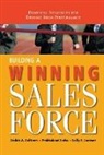 Sally Lorimer, Sally E. Lorimer, Prabhakant Sinha, Andris Zoltners, Andris A. Zoltners - Building a Winning Sales Force