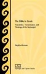 Siegfried Kreuzer - The Bible in Greek