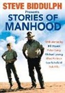 Steve Biddulph, Steve (EDT) Biddulph, Steve Biddulph - Stories of Manhood