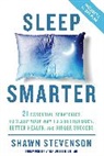 Sara Gottfried, Shawn Stevenson - Sleep Smarter