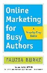 Burke, Fauzia Burke, S.C. Gwynne - Online Marketing for Busy Authors