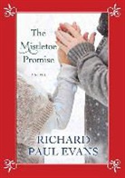 Richard Paul Evans - The Mistletoe Promise