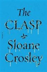 Sloane Crosley - The Clasp