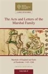 David Crouch, David (University of Hull) Crouch, David Crouch, David (University of Hull) Crouch - Acts and Letters of the Marshal Family