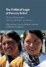 Alberto Diaz Cayeros, Alberto Diaz-Cayeros, Alberto (Stanford University Diaz-Cayeros, Alberto Estevez Diaz-Cayeros, Diaz-Cayeros Alberto, Federico Estevez... - Political Logic of Poverty Relief