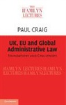 P. P. Craig, Paul Craig, Professor Paul Craig - Uk, Eu and Global Administrative Law