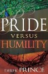Derek Prince - Pride Versus Humility
