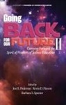 Kevin D. Finson, Jon E. Pedersen, Barbara S. Spector - Going Back to Our Future II