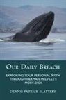 Dennis Patrick Slattery - Our Daily Breach