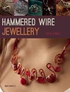 Linda Jones - How to Make Hammered Wire Jewellery