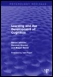 Magali Bovet, Barbel Inhelder, Barbel Sinclair Inhelder, Hermine Sinclair - Learning and the Development of Cognition (Psychology Revivals)