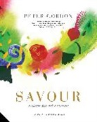 Peter Gordon, Peter Gordon - Savour : Salads for All Seasons
