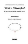 Alain Badiou, Cvjeticanin Srdjan - What Is Philosophy? a Lecture by Alain Badiou 2010