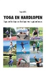 Maja Miklic, Sandra Di Bortolo - Yoga en hardlopen