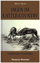 Heinz Adam - Jagen im Cattle-Country